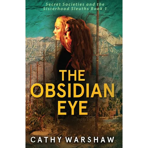 The Obsidian Eye: A Young Adult Mystery Thriller
