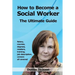 How to Become a Social Worker
