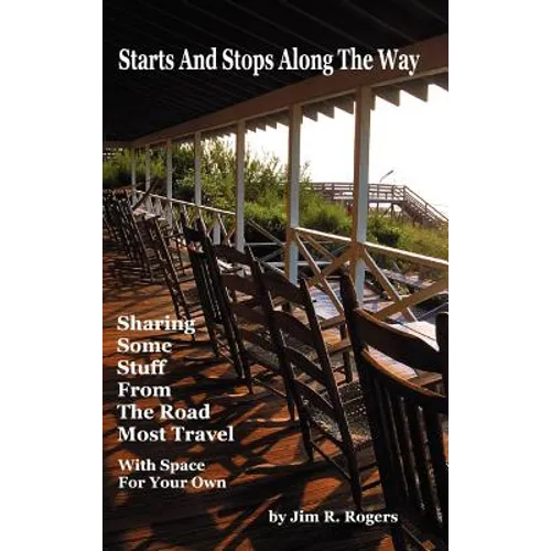 Starts and Stops Along the Way