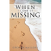 When I Come Up Missing