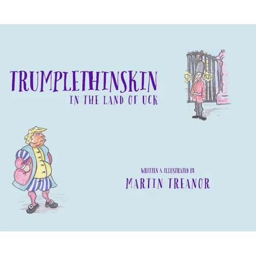 Trumplethinskin in the Land of UcK