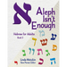 Aleph Isn't Enough: Hebrew for Adults Book 2
