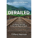 Derailed: It's Never Too Late to Get Life Back on Track