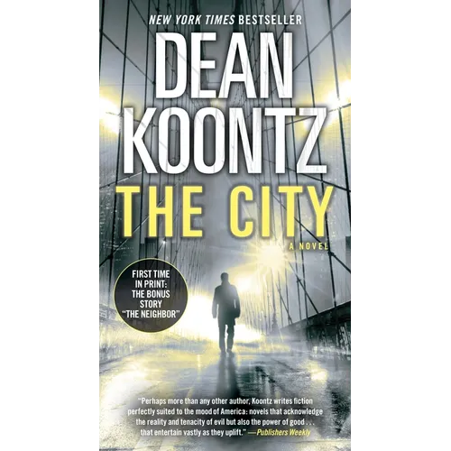 The City (with Bonus Short Story the Neighbor)