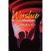 Worship to End Abortion: Journal