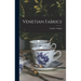 Venetian Fabrics