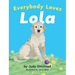 Everybody Loves Lola