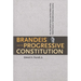Brandeis and the Progressive Constitution: Erie, the Judicial Power, and the Politics of the Federal Courts in Twentieth-Century America
