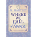 Where We Call Home