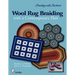 Braiding with Barbara*tm: Wool Rug Braiding: With a Contemporary Flair