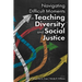 Navigating Difficult Moments in Teaching Diversity and Social Justice