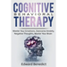 Cognitive Behavioral Therapy: Master Your Emotions, Overcome Anxiety, Negative Thoughts, Master Your Brain