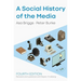 A Social History of the Media