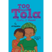 Too Small Tola Makes It Count