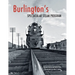 Burlington's Spectacular Steam Program