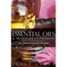 Essential Oils & Aromatherapy Reloaded: The Complete Step by Step Guide
