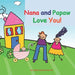 Nana and Papaw Love You!: baby girl version