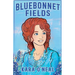 Bluebonnet Fields