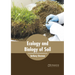 Ecology and Biology of Soil
