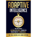 Adaptive Intelligence: The Evolution of Emotional Intelligence Through the Proven Power of Behavior Science
