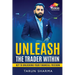 Unleash the Trader Within: Key to Unlocking Your Financial Freedom