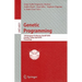 Genetic Programming: 13th European Conference, EuroGP 2010, Istanbul, Turkey, April 7-9, 2010, Proceedings