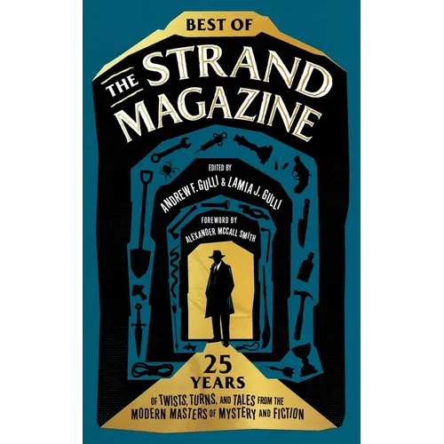 Best of the Strand Magazine: 25 Years of Twists, Turns, and Tales from the Modern Masters of Mystery and Fiction