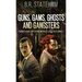 Guns, Gams, Ghosts and Gangsters