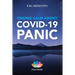 Finding Calm Amidst COVID-19 Panic: These DBT skills can help you manage your emotions, build resilience, and find clarity.