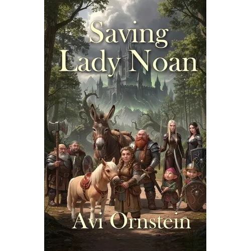 Saving Lady Noan