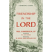 Friendship in the Lord: A Spiritual Classic