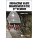 Radioactive Waste Management in the 21st Century