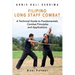 Filipino Long Staff Combat: A Technical Guide to Fundamentals, Combat Principles, and Applications