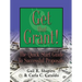 GET THAT GRANT! The Quick-Start Guide to Successful Proposals - SECOND EDITION