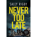 Never Too Late: A Midlands Crime Thriller