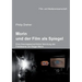 Morin und der Film als Spiegel. Eine theoriegeschichtliche Verortung der Filmtheorie von Edgar Morin