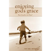 Enjoying God's Grace