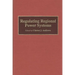 Regulating Regional Power Systems