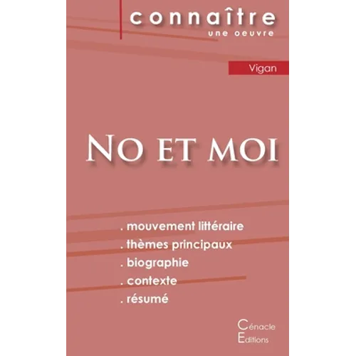 Fiche de lecture No et moi de Delphine de Vigan (analyse littéraire de référence et résumé complet)