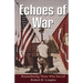 Echoes of War: Inspirational Poems for the fallen