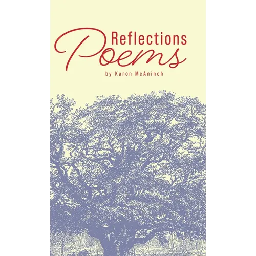 Reflections: Poems by Karon McAninch