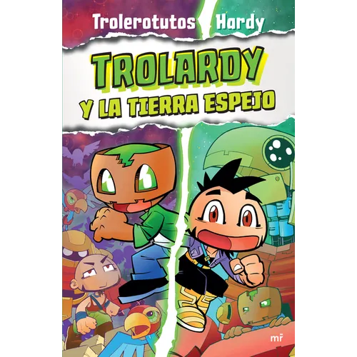 Trolardy 3. Trolardy Y La Tierra Espejo / Trolardy and the Mirror Land