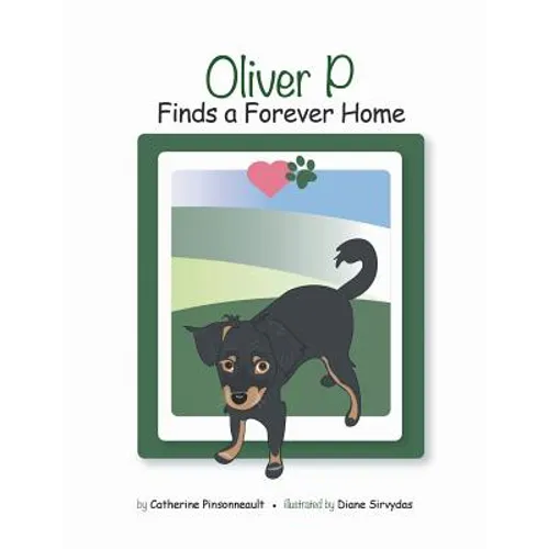 Oliver P Finds a Forever Home