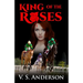 King of the Roses