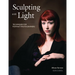 Sculpting with Light: Techniques for Portrait Photographers