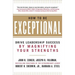 How to Be Exceptional: Drive Leadership Success by Magnifying Your Strengths