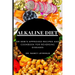Alkaline Diet: Dr Sebi's Approved Recipes and Cookbook for Reversing Diseases