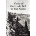 Visits of Gertrude Bell to Tur Abdin