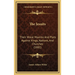 The Jesuits: Their Moral Maxims And Plots Against Kings, Nations, And Churches (1881)