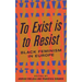 To Exist Is to Resist: Black Feminism in Europe
